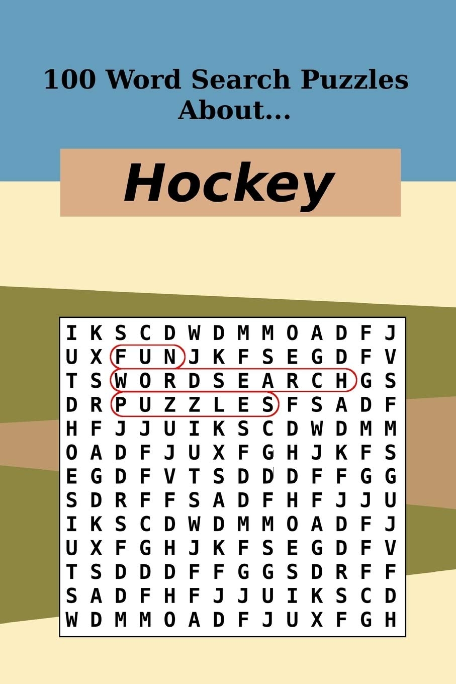 100 Word Search Puzzles About Hockey Marquez Mateo 9781654740252 Amazon Books
