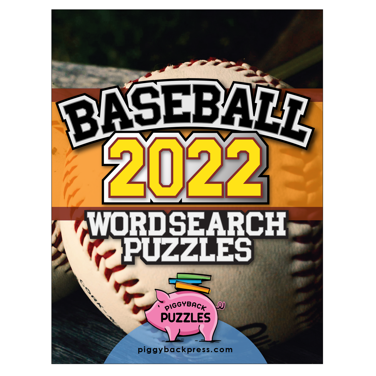 2022 Major League Baseball Season Word Search Puzzles For The Ultimate Baseball Fan Piggyback Press