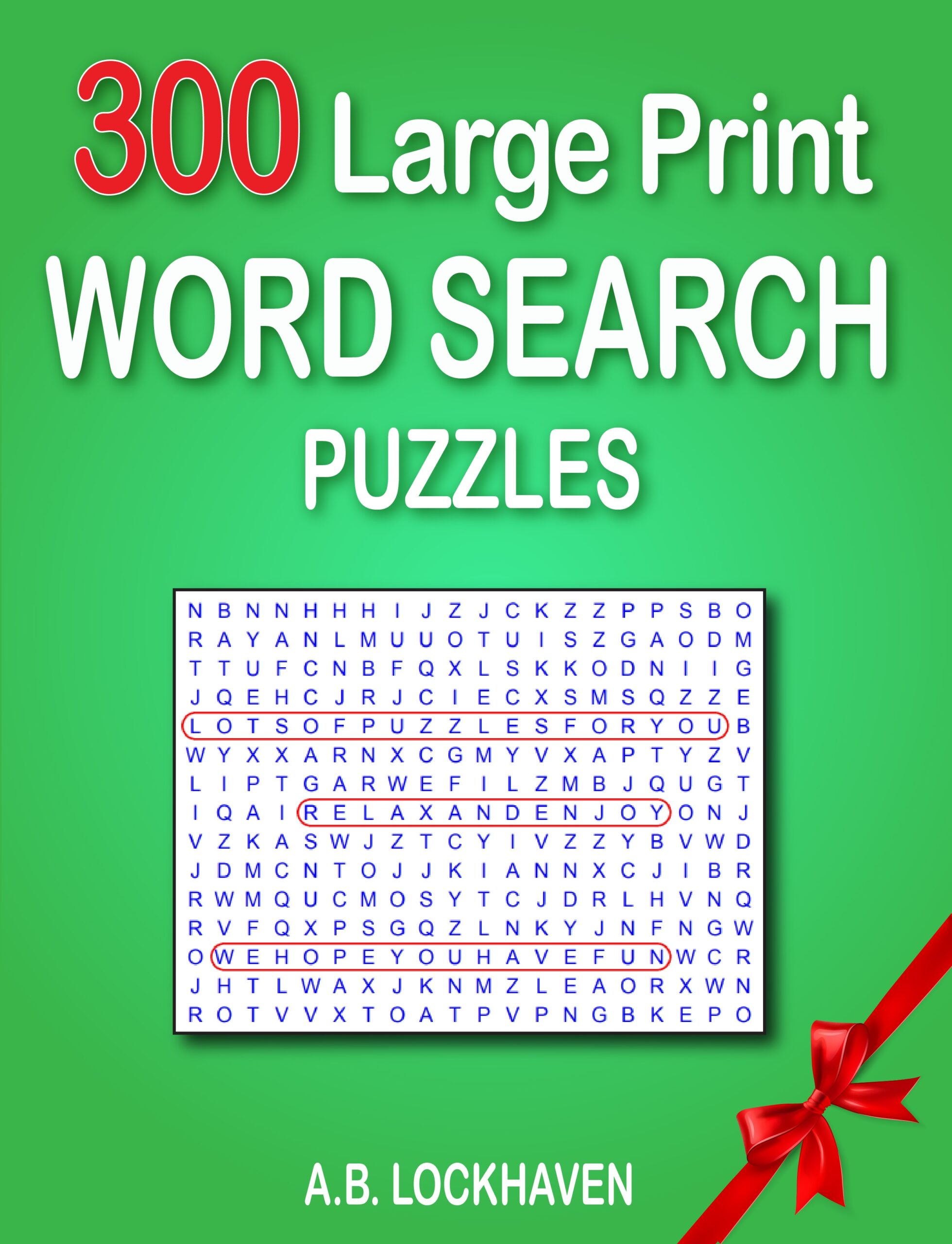 300 Large Print Word Search Puzzles By A B Lockhaven Goodreads