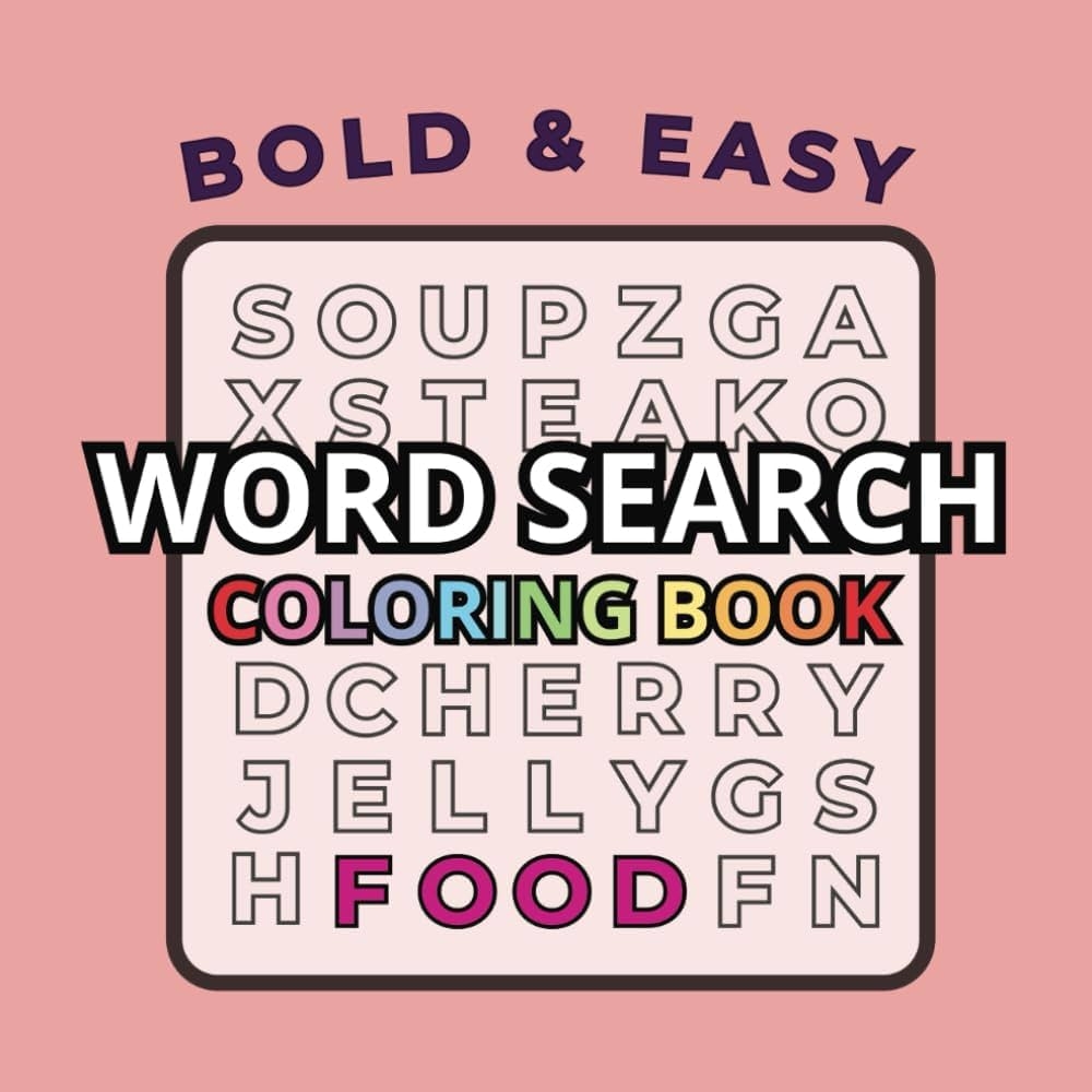 Amazon Food Word Search Coloring Book Bold And Easy No Pictures Only Words To Color For Kids And Adults Large Print Puzzles Word Search Coloring Books 9798328202961 Kesik Gregory Books