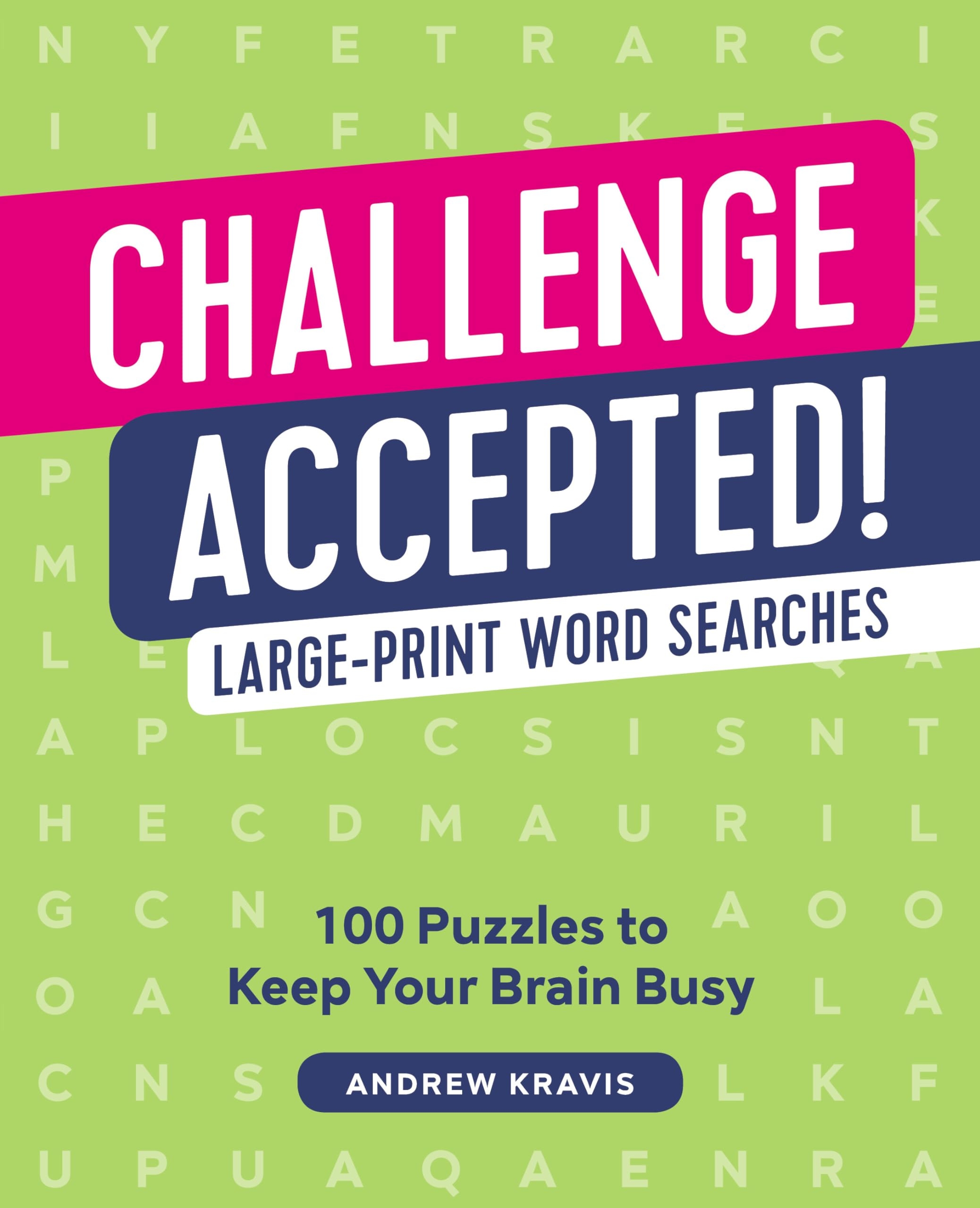 Challenge Accepted 100 Word Searches Kravis Andy 9781641524582 Amazon Books