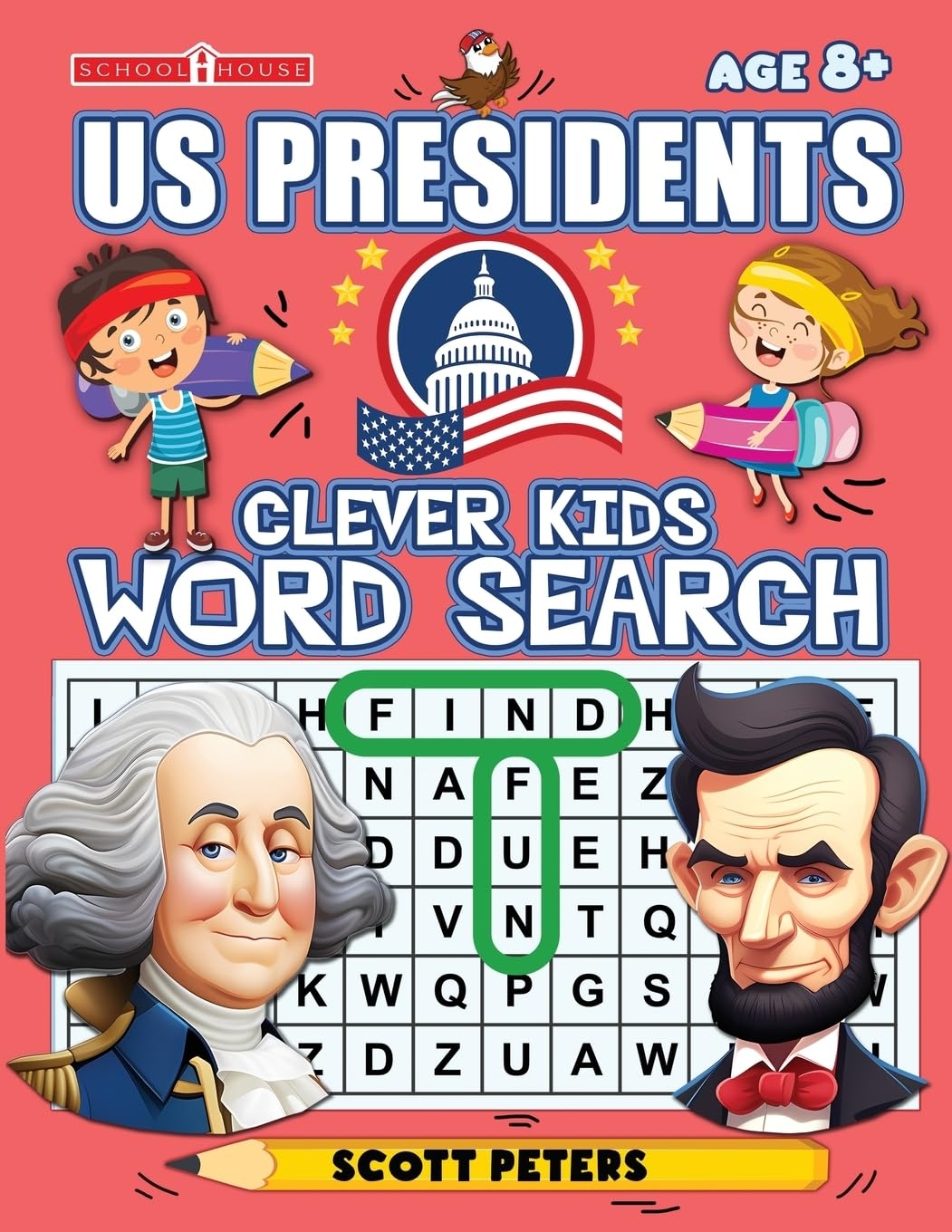 Clever Kids Word Search United States Presidents Play And Learn Peters Scott 9781951019112 Amazon Books