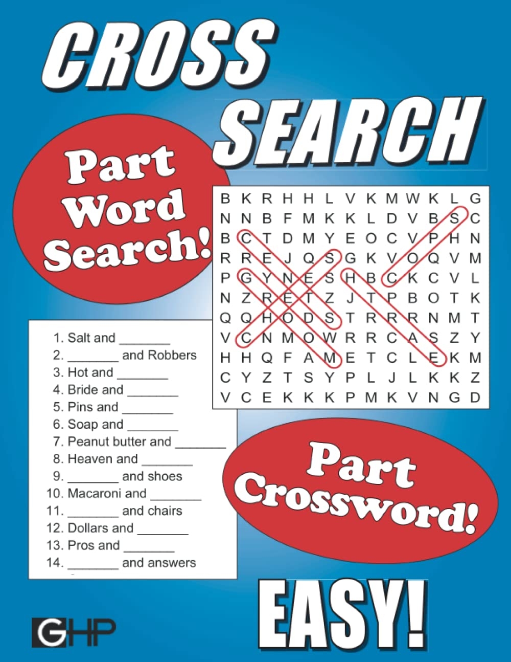 Cross Search Puzzle Book Easy The NEW Kind Of Word Puzzle Crossword Type Clues Word Search Answers Publishing Greater Heights 9781639750504 Amazon Books
