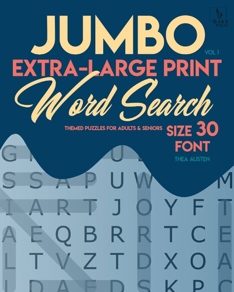 Jumbo Extra Large Print Word Search Puzzles Vol 1 Themed Puzzles For Adults U0026 Seniors Size 30 Font LARGE PRINT Austen Thea 9781954333079 Amazon Books