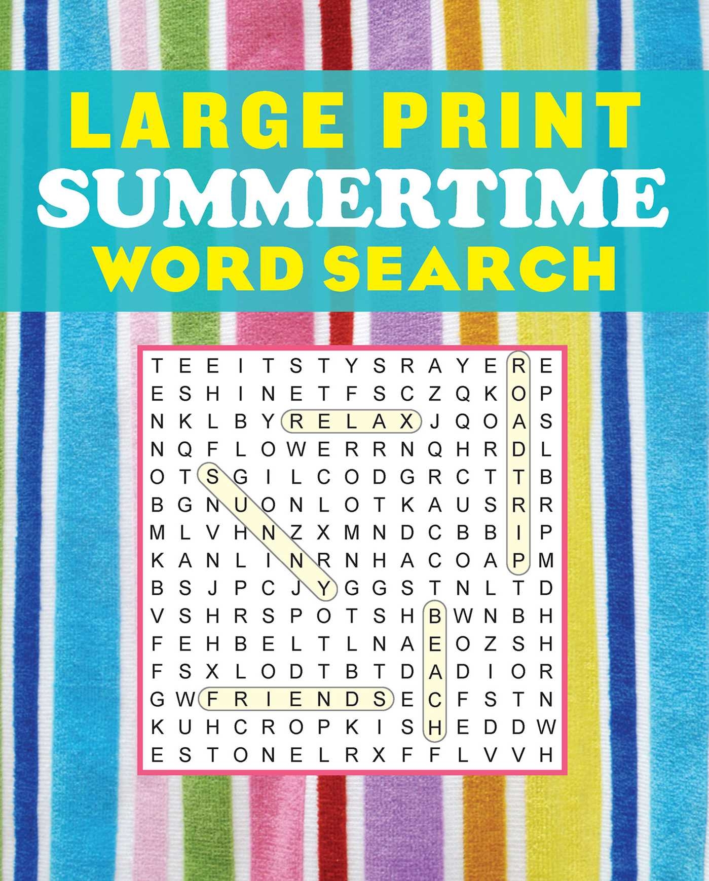 Large Print Summertime Word Search Book By Editors Of Thunder Bay Press Official Publisher Page Simon U0026 Schuster