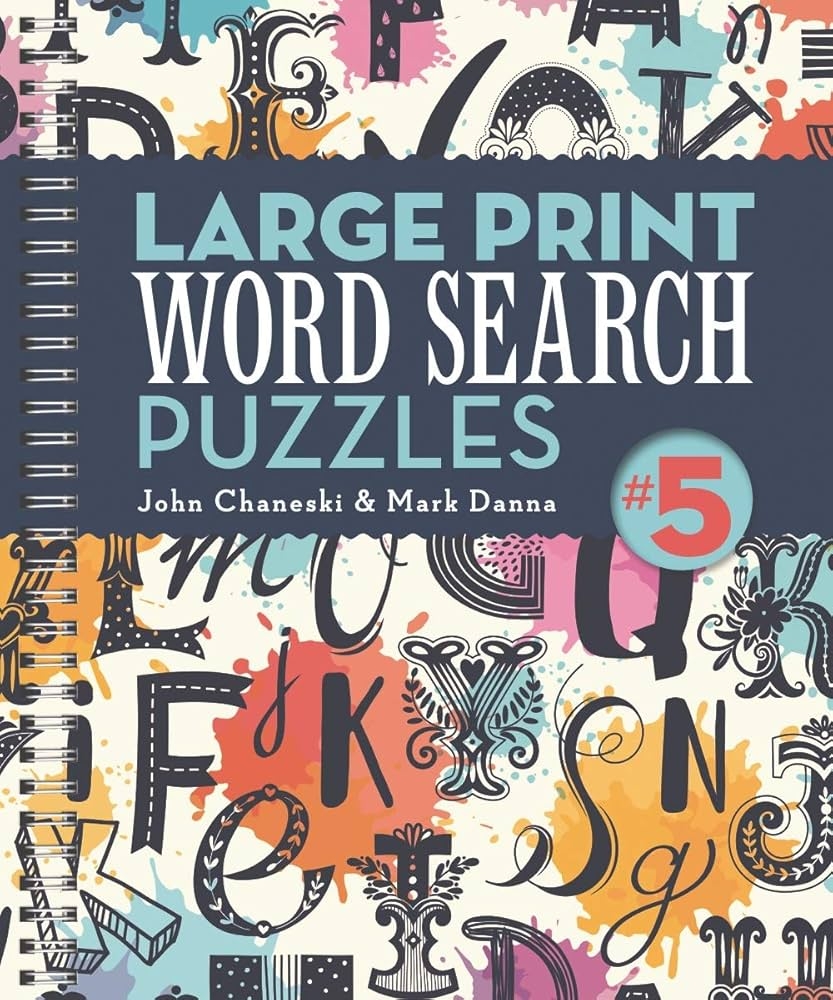 Large Print Word Search Puzzles 5 Large Print Word Search Puzzles 4 Chaneski John Danna Mark 9781454933588 Amazon Books