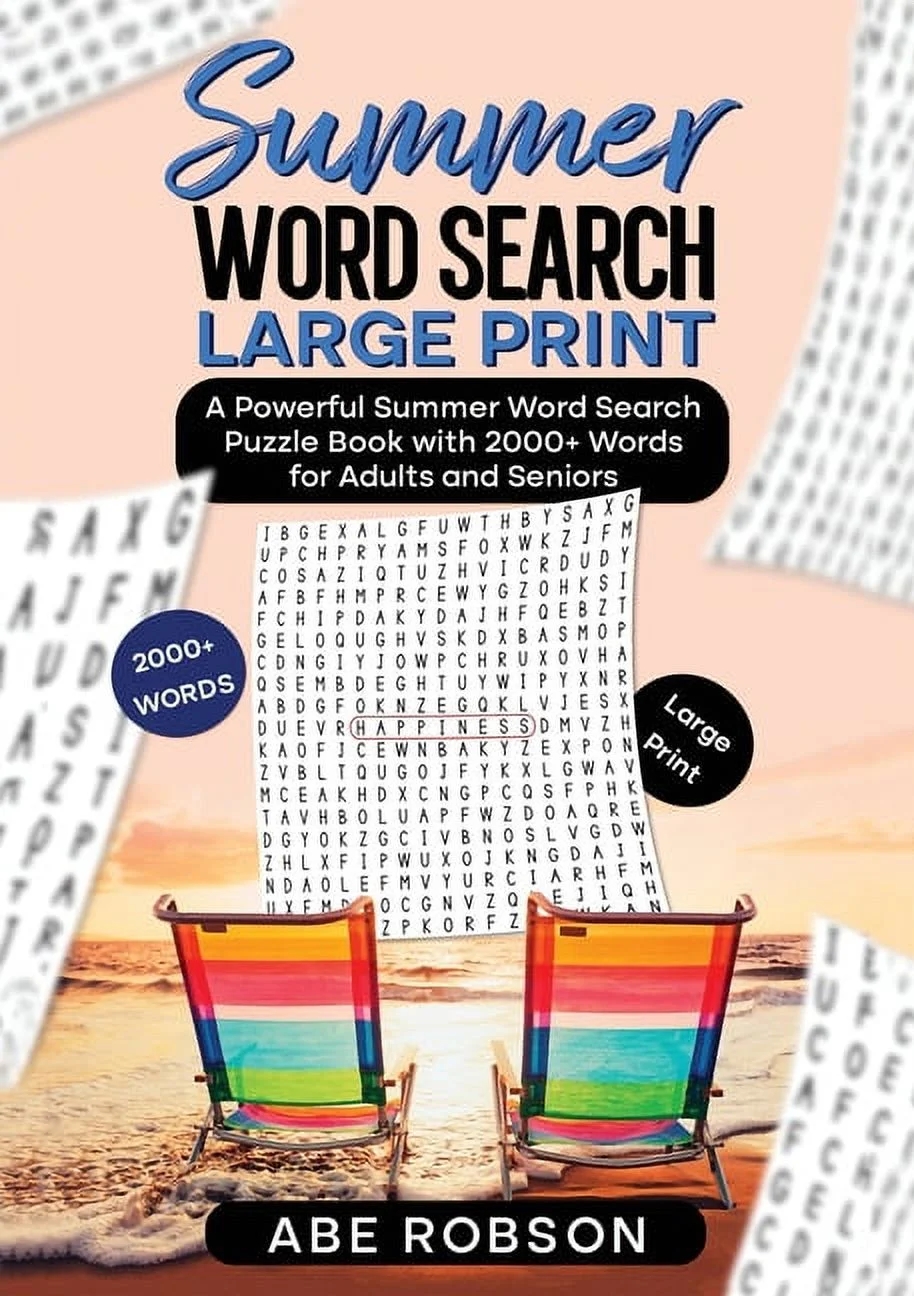 Summer Word Search Large Print A Powerful Word Search Summer Puzzle Book With 2000 Words For Adults And Seniors The Ultimate Word Search Puzzle Boo Walmart Summer Word Search Large Print A Powerful Word Search Summer Puzzle Book With 2000 Words For Adults And Seniors The Ultimate Word Search Puzzle Boo Walmart