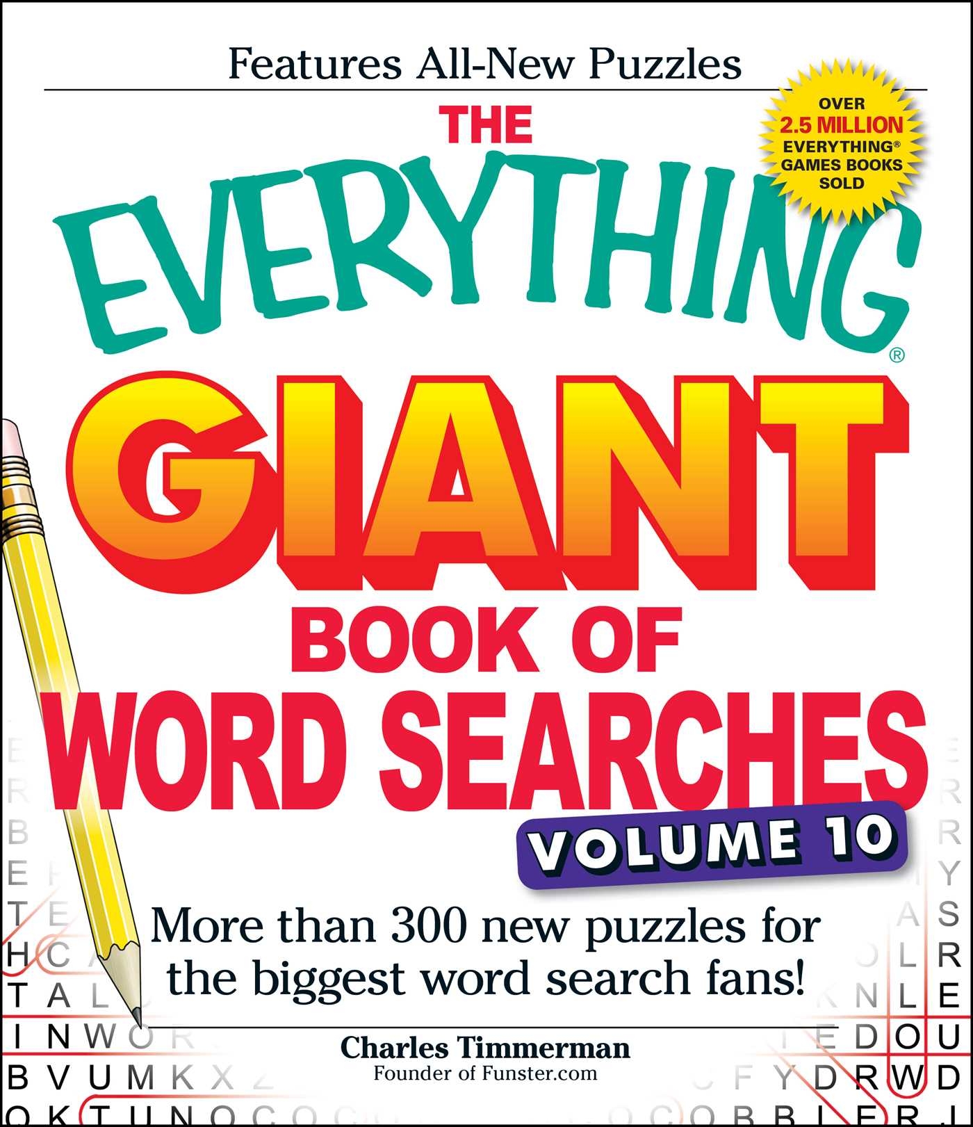 The Everything Giant Book Of Word Searches Volume 10 Book By Charles Timmerman Official Publisher Page Simon Schuster The Everything Giant Book Of Word Searches Volume 10 Book By Charles Timmerman Official Publisher Page Simon Schuster