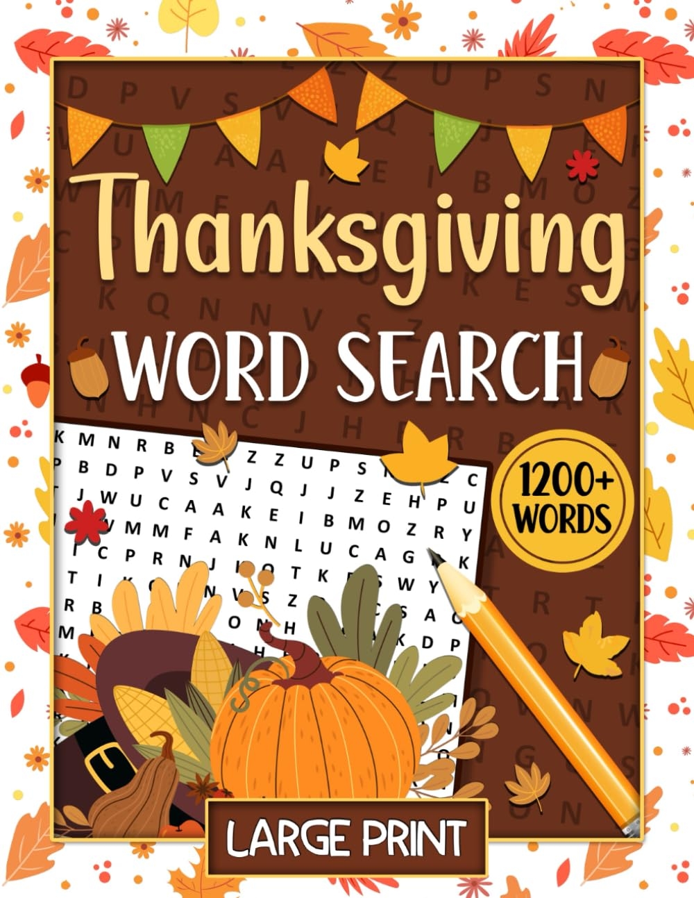 Amazon Thanksgiving Word Search For Adults Large Print 1200 Words A Fun And Relaxing Holiday Themed Puzzle Book For Adults Seniors Fall Word Search Puzzles With Solutions 9798340261540 R Golden Lynda 