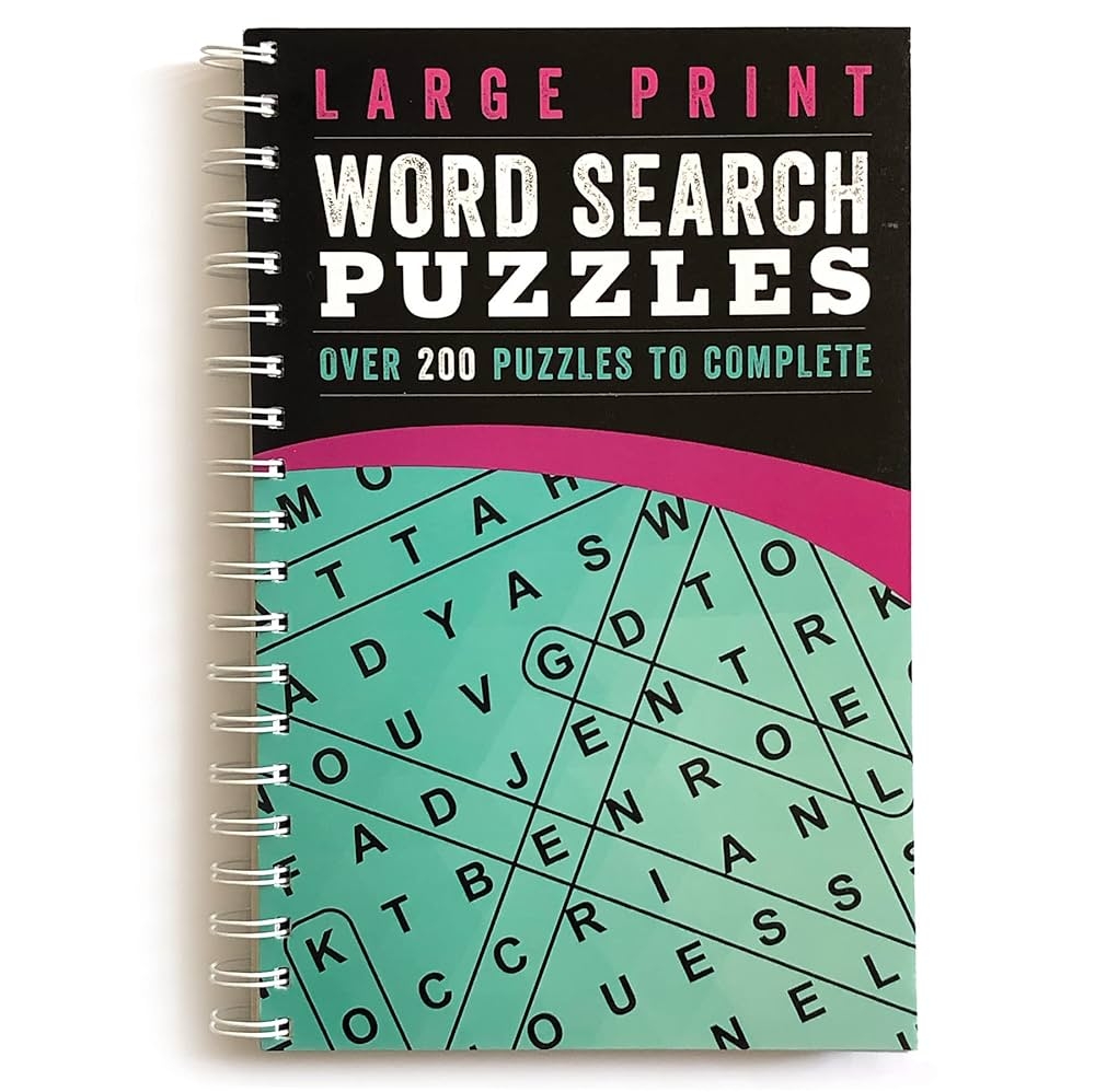 Large Print Word Search Puzzles Over 200 Puzzles For Adults To Complete With Solutions Include Spiral Bound Lay Flat Design And Large To Extra Large Font For Word Finds Brain Busters 
