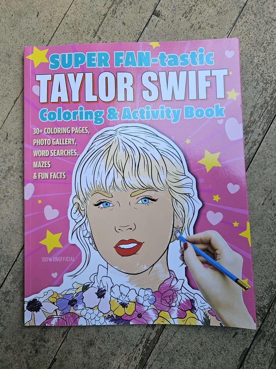 SUPER FAN tastic Taylor Swift Coloring Activity Book 30 Coloring Pages NEW 9781497206861 EBay