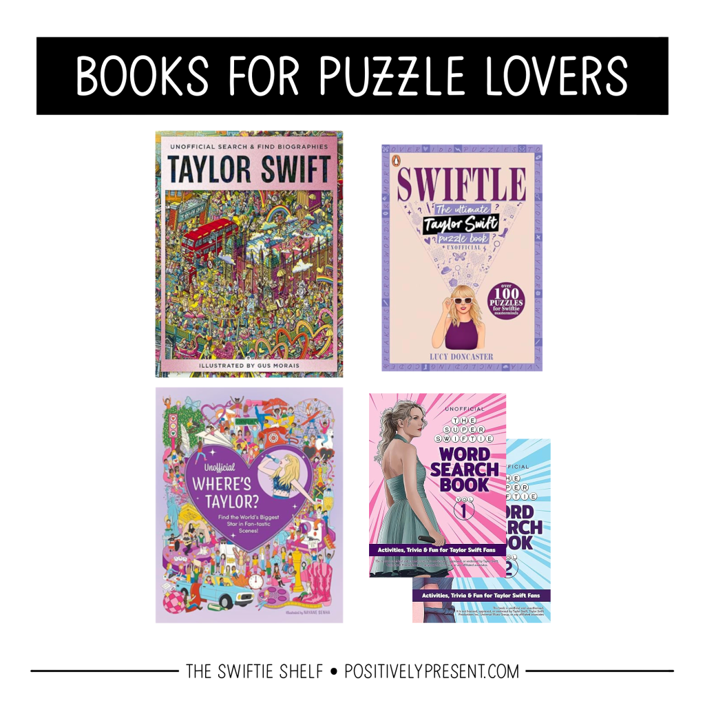 The Swiftie Shelf Taylor Swift Books Positively Present