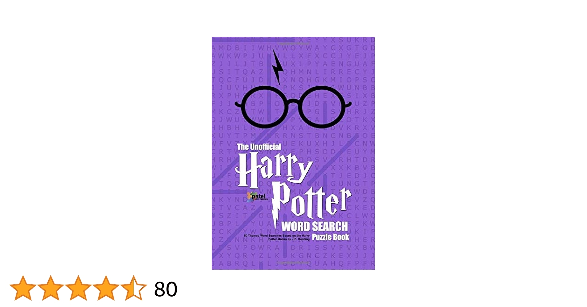 The Unofficial Harry Potter Word Search Book 50 Themed Word Searches Based On The Harry Potter Books By J K Rowling Harry Potter Puzzle Books Books Patel Puzzle 9781979072908 Amazon Books